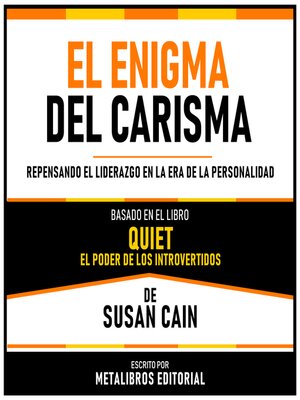 cover image of El Enigma Del Carisma--Basado En El Libro Quiet--El Poder De Los Introvertidos De Susan Cain